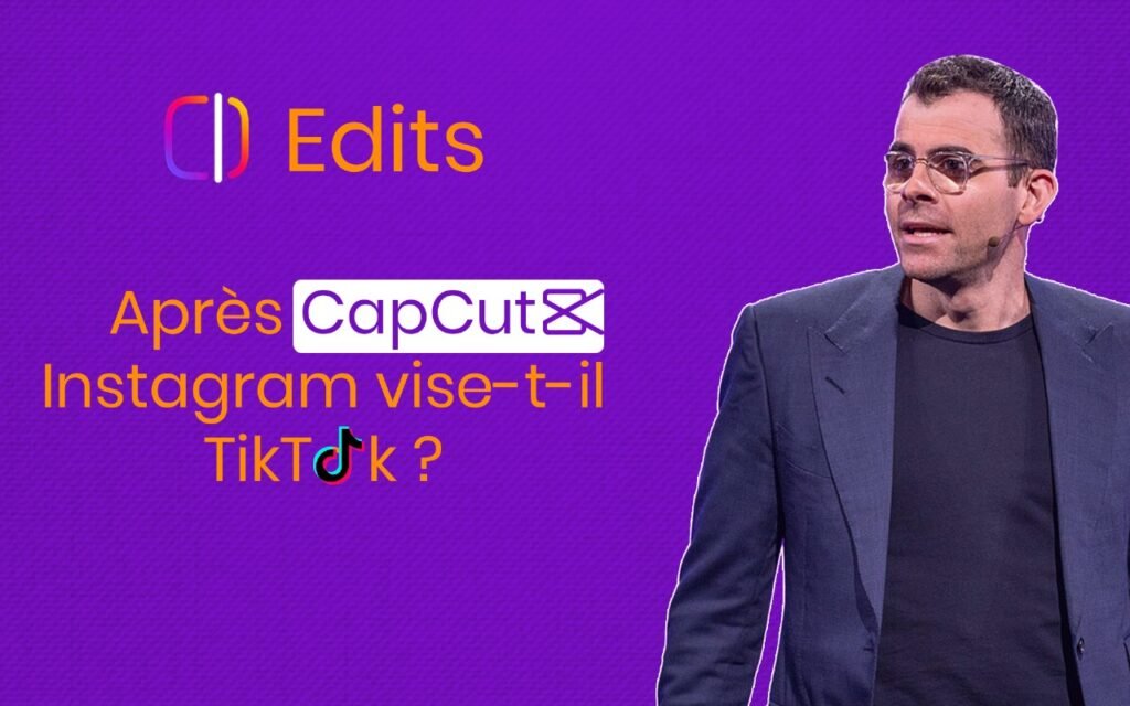 Edits : La nouvelle app d'Instagram